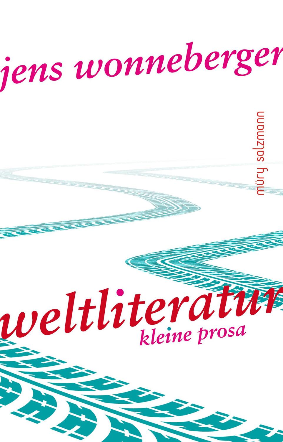 Cover: 9783990142400 | Weltliteratur | Kleine Prosa | Jens Wonneberger | Buch | Deutsch