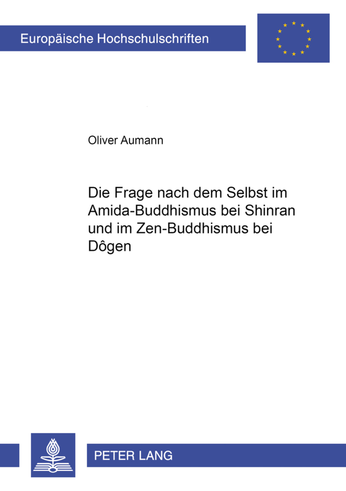 Cover: 9783631368022 | Die Frage nach dem Selbst im Amida-Buddhismus bei Shinran und im...
