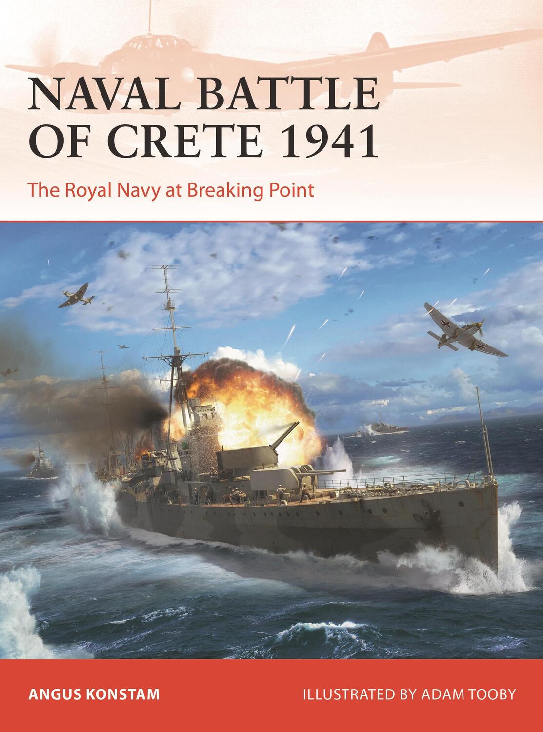 Cover: 9781472854049 | Naval Battle of Crete 1941: The Royal Navy at Breaking Point | Konstam
