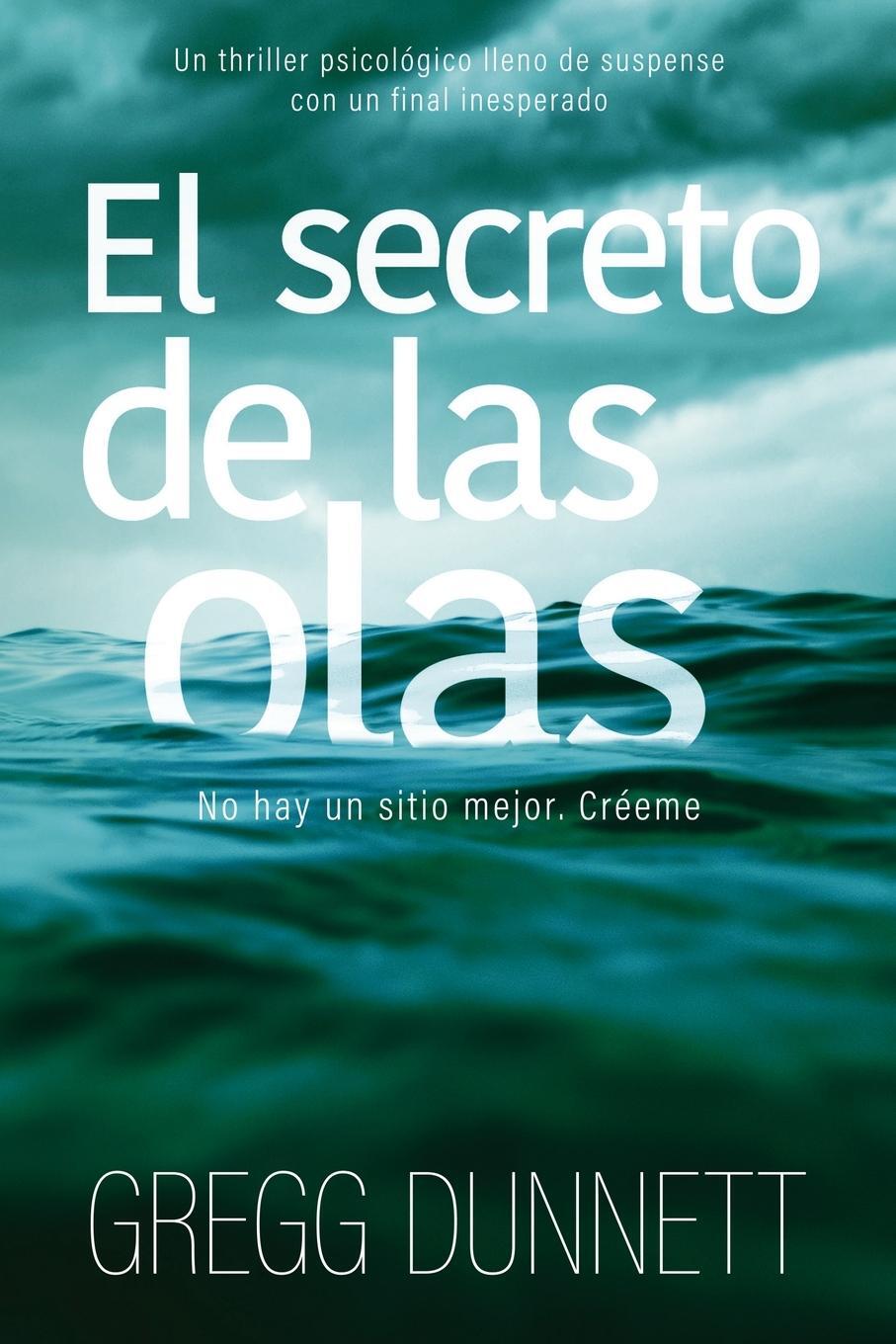 Cover: 9781912835195 | El secreto de las olas | Gregg Dunnett | Taschenbuch | Paperback