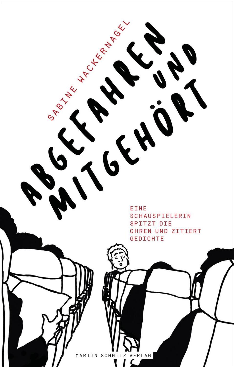 Cover: 9783927795853 | Abgefahren und mitgehört | Sabine Wackernagel | Taschenbuch | 144 S.