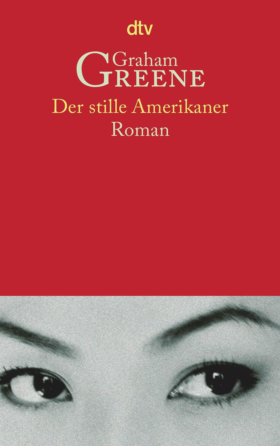 Cover: 9783423131292 | Der stille Amerikaner | Graham Greene | Taschenbuch | galleria | 2003