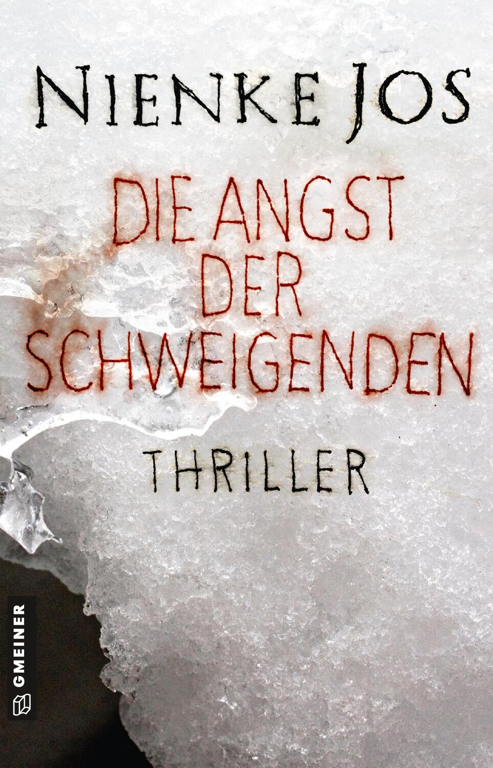Cover: 9783839227206 | Die Angst der Schweigenden | Thriller | Nienke Jos | Taschenbuch