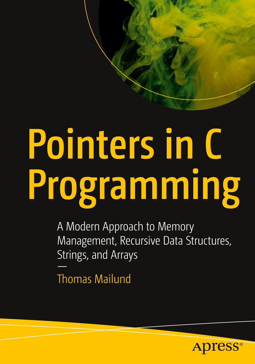 Cover: 9781484269268 | Pointers in C Programming | Thomas Mailund | Taschenbuch | Paperback