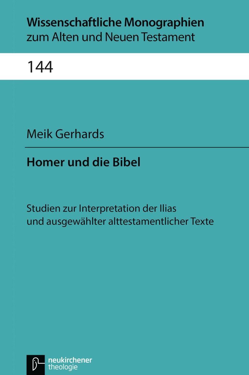 Cover: 9783788729622 | Homer und die Bibel | Meik Gerhards | Buch | 442 S. | Deutsch | 2015