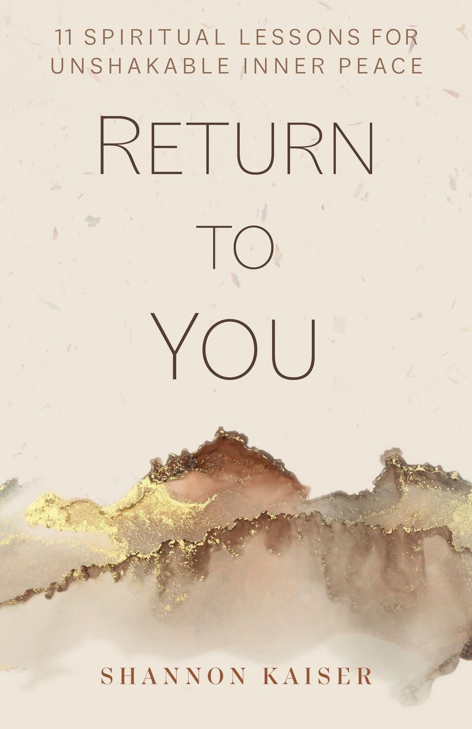 Cover: 9781683648789 | Return to You: 11 Spiritual Lessons for Unshakable Inner Peace | Buch