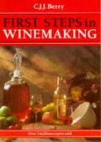 Cover: 9781854861399 | 1st Steps in Winemaking | C. J. J. Berry | Taschenbuch | Englisch