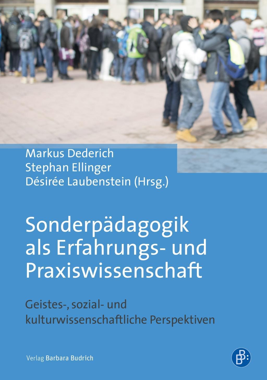 Cover: 9783847422624 | Sonderpädagogik als Erfahrungs- und Praxiswissenschaft | Dederich