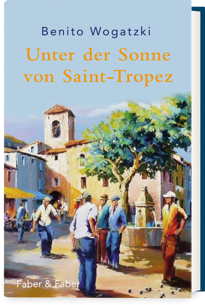 Cover: 9783867302104 | Unter der Sonne von Saint-Tropez | Benito Wogatzki | Buch | 128 S.