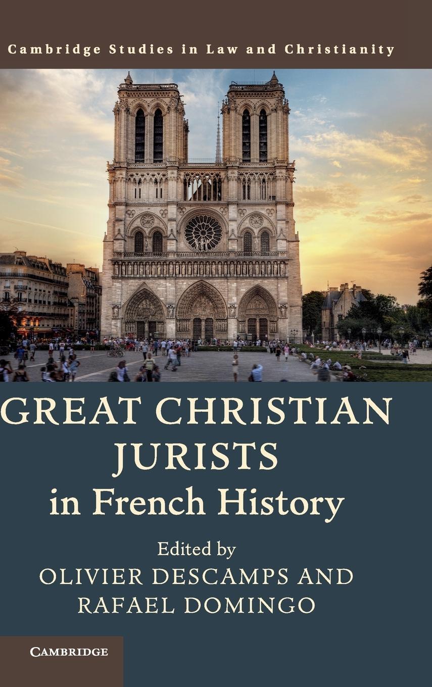 Cover: 9781108484084 | Great Christian Jurists in French History | Rafael Domingo | Buch
