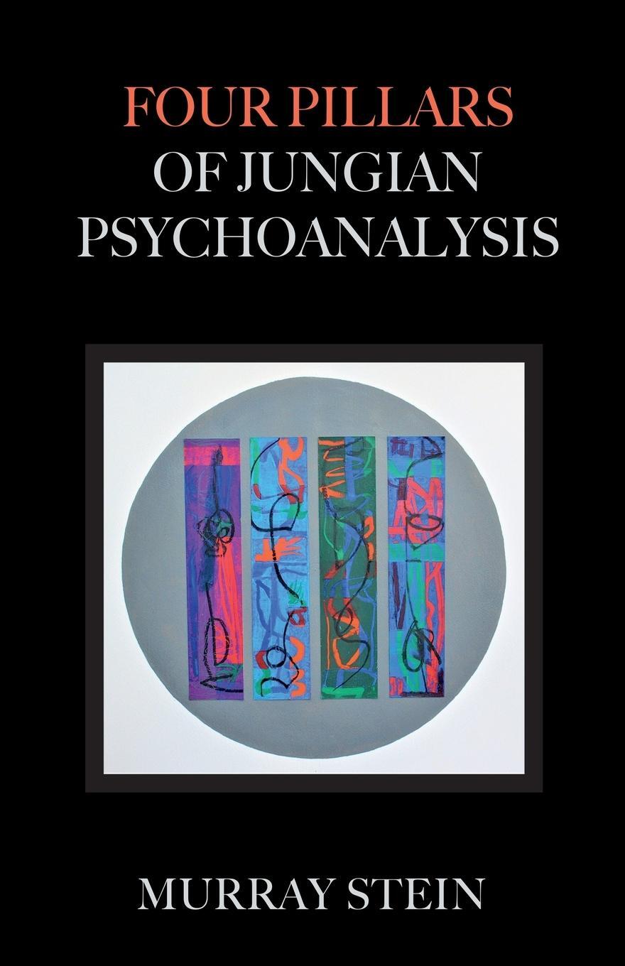 Cover: 9781685030254 | Four Pillars of Jungian Psychoanalysis | Murray Stein | Taschenbuch