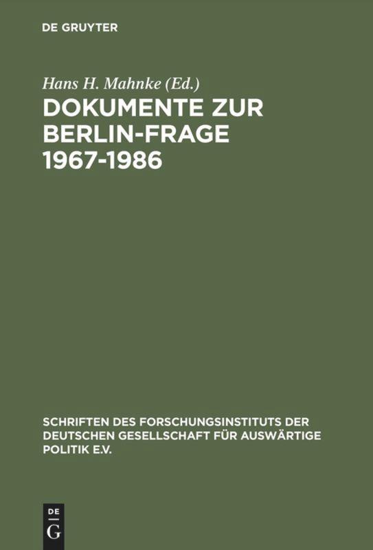 Cover: 9783486543117 | Dokumente zur Berlin-Frage 1967-1986 | Hans H. Mahnke | Buch | Deutsch
