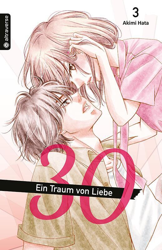 Cover: 9783963586071 | 30 - Ein Traum von Liebe 03 | Akimi Hata | Taschenbuch | 192 S. | 2020