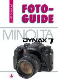 Cover: 9783889551252 | Minolta Dynax 7 | FotoGuide | Josef Scheibel | Taschenbuch | 176 S.