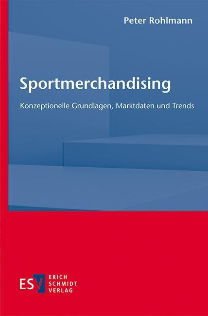 Cover: 9783503211692 | Sportmerchandising | Konzeptionelle Grundlagen, Marktdaten und Trends