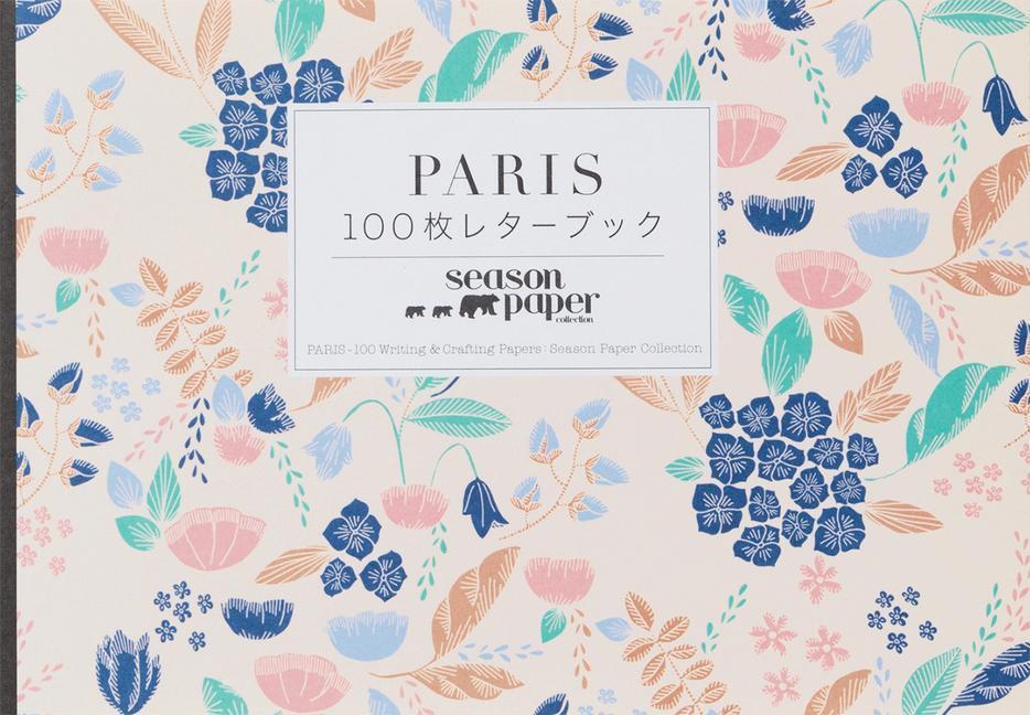 Cover: 9784756249845 | Paris: 100 Writing &amp; Crafting Papers | Season Paper Collection | Buch