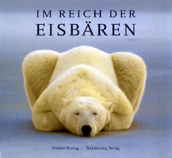 Cover: 9783934427990 | Eisbären | Norbert Rosing | Buch | CLX | Deutsch | 2006
