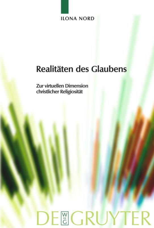 Cover: 9783110205558 | Realitäten des Glaubens | Ilona Nord | Buch | ISSN | Deutsch | 2008