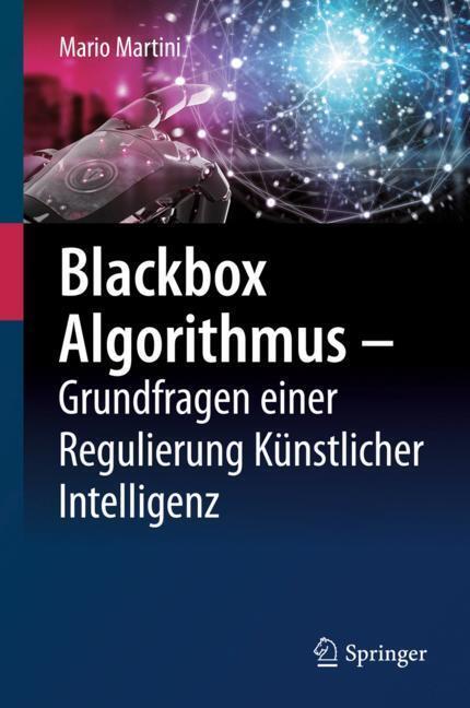 Cover: 9783662590096 | Blackbox Algorithmus - Grundfragen einer Regulierung Künstlicher...