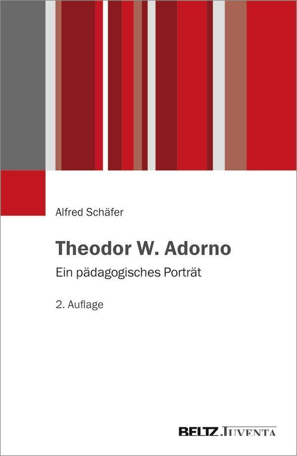 Cover: 9783779937050 | Theodor W. Adorno | Ein pädagogisches Porträt | Alfred Schäfer | Buch