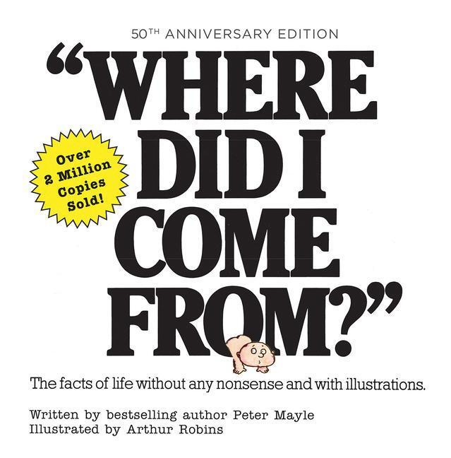 Cover: 9780806542287 | Where Did I Come From? 50th Anniversary Edition | Peter Mayle | Buch