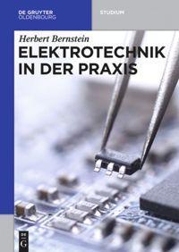 Cover: 9783110440980 | Elektrotechnik in der Praxis | Herbert Bernstein | Taschenbuch | XII