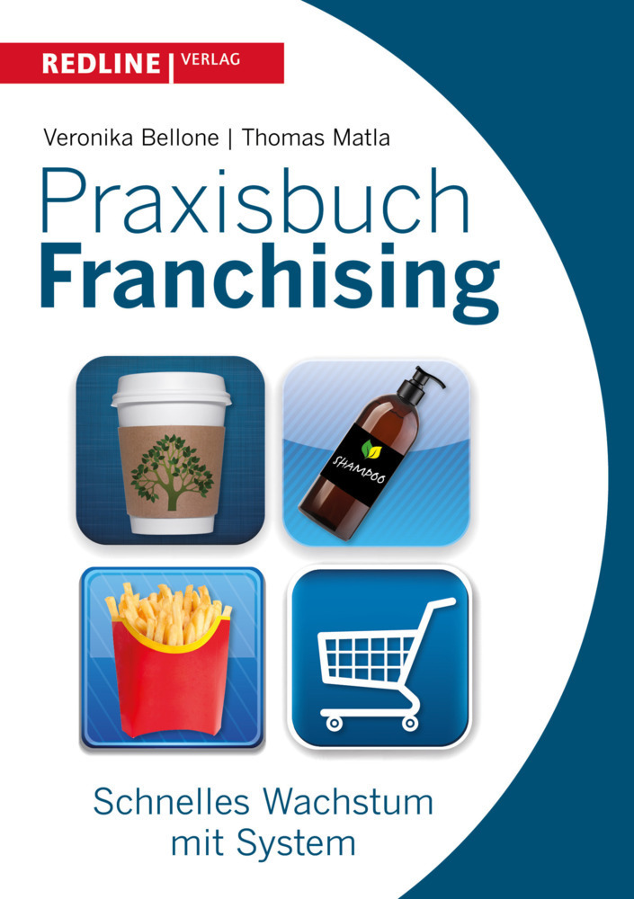 Cover: 9783868816914 | Praxisbuch Franchising | Schnelles Wachstum mit System | Taschenbuch
