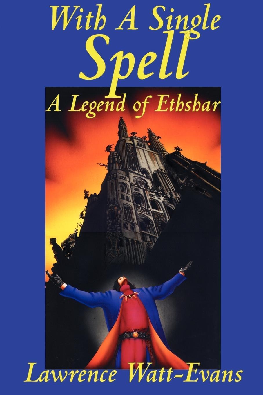 Cover: 9781587152856 | With a Single Spell | Lawrence Watt-Evans | Taschenbuch | Paperback