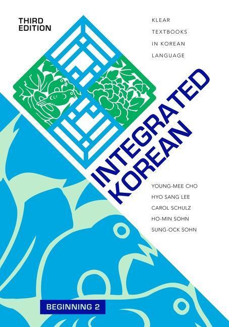 Cover: 9780824883317 | Integrated Korean | Beginning 2, Third Edition | Cho (u. a.) | Buch