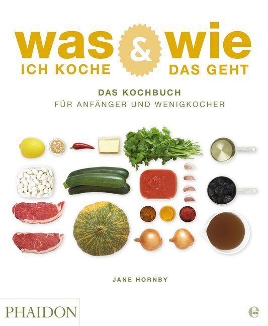 Cover: 9783944297187 | Was ich koche &amp; wie das geht | Jane Hornby | Buch | 416 S. | Deutsch