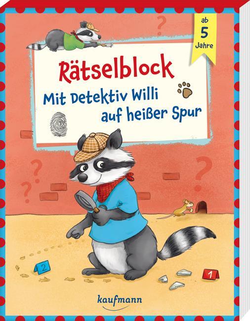 Cover: 9783780664143 | Rätselblock - Mit Detektiv Willi auf heißer Spur | ab 5 Jahre | Buch