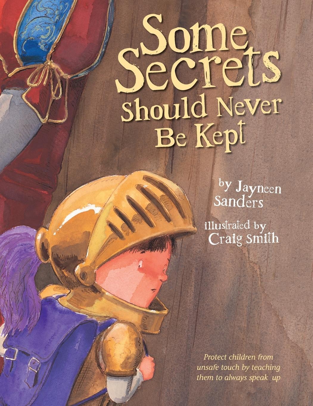 Cover: 9780987186010 | Some Secrets Should Never Be Kept | Jayneen Sanders | Taschenbuch