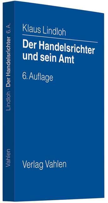 Cover: 9783800638611 | Der Handelsrichter und sein Amt | Ein Leitfaden | Lindloh | Buch