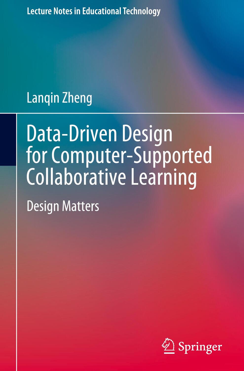 Cover: 9789811617171 | Data-Driven Design for Computer-Supported Collaborative Learning | xv
