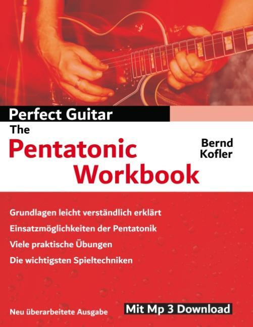 Cover: 9783749420773 | Perfect Guitar - The Pentatonic Workbook | Bernd Kofler | Taschenbuch