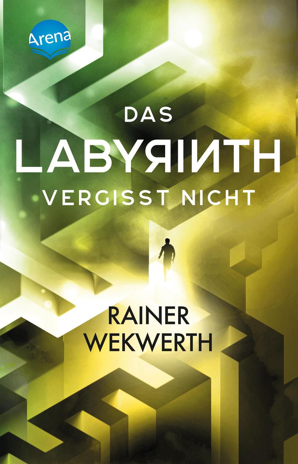 Cover: 9783401512235 | Das Labyrinth (4). Das Labyrinth vergisst nicht | Rainer Wekwerth