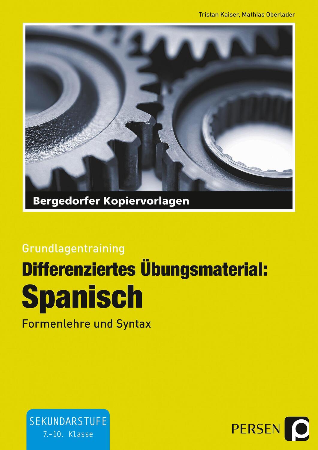 Cover: 9783403200543 | Differenziertes Übungsmaterial: Spanisch | Tristan Kaiser (u. a.)
