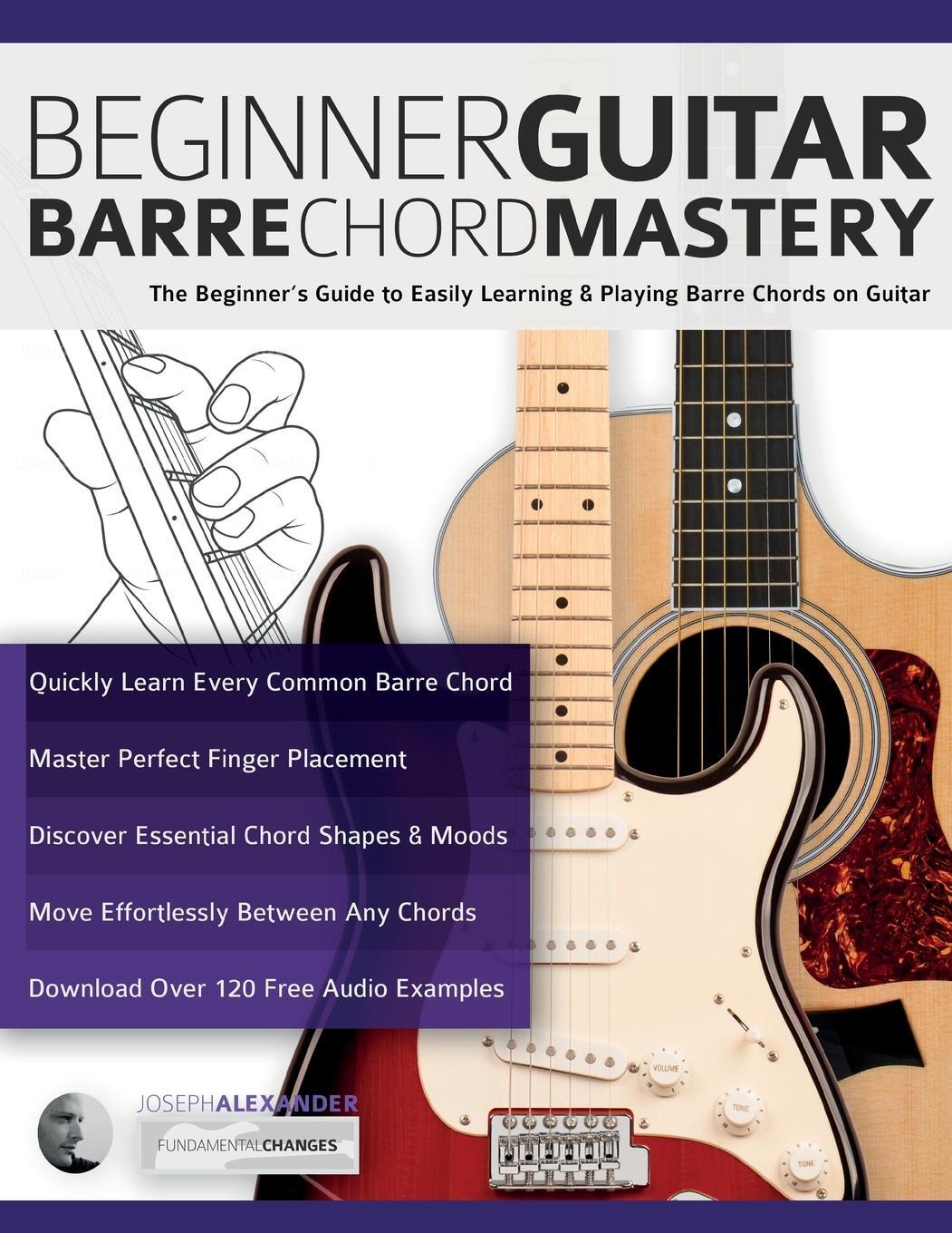 Cover: 9781789333978 | Beginner Guitar Barre Chord Mastery | Joseph Alexander | Taschenbuch
