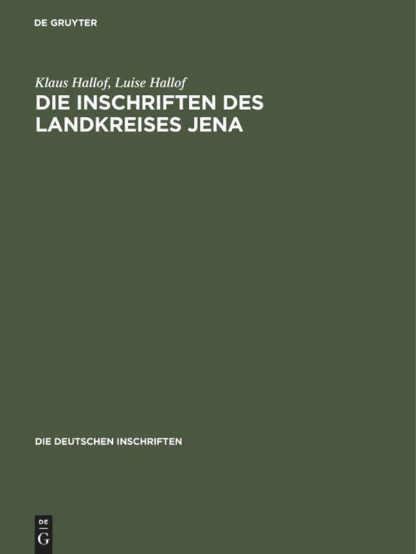 Cover: 9783050023021 | Die Inschriften des Landkreises Jena | Luise Hallof (u. a.) | Buch