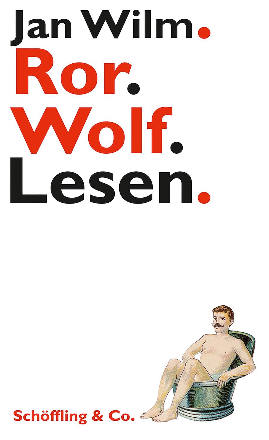 Cover: 9783895614989 | Ror.Wolf.Lesen. | Jan Wilm | Buch | 192 S. | Deutsch | 2022