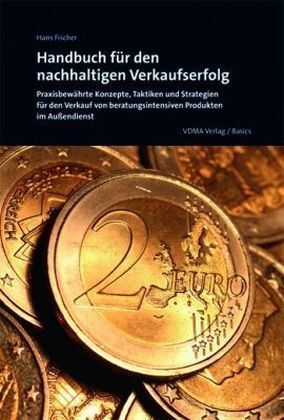 Cover: 9783816305729 | Handbuch für den nachhaltigen Verkaufserfolg | Hans Fischer | Buch