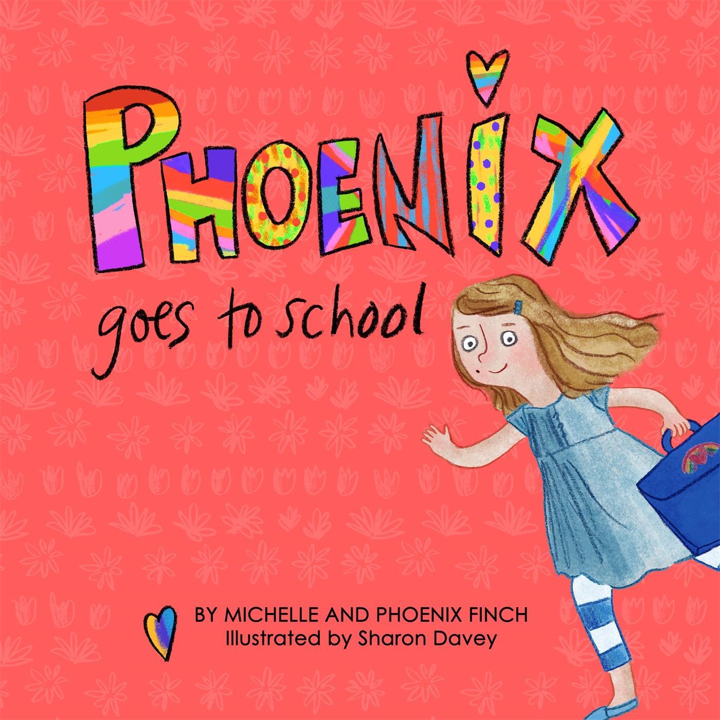 Cover: 9781785928215 | Phoenix Goes to School | Michelle Finch (u. a.) | Buch | Gebunden
