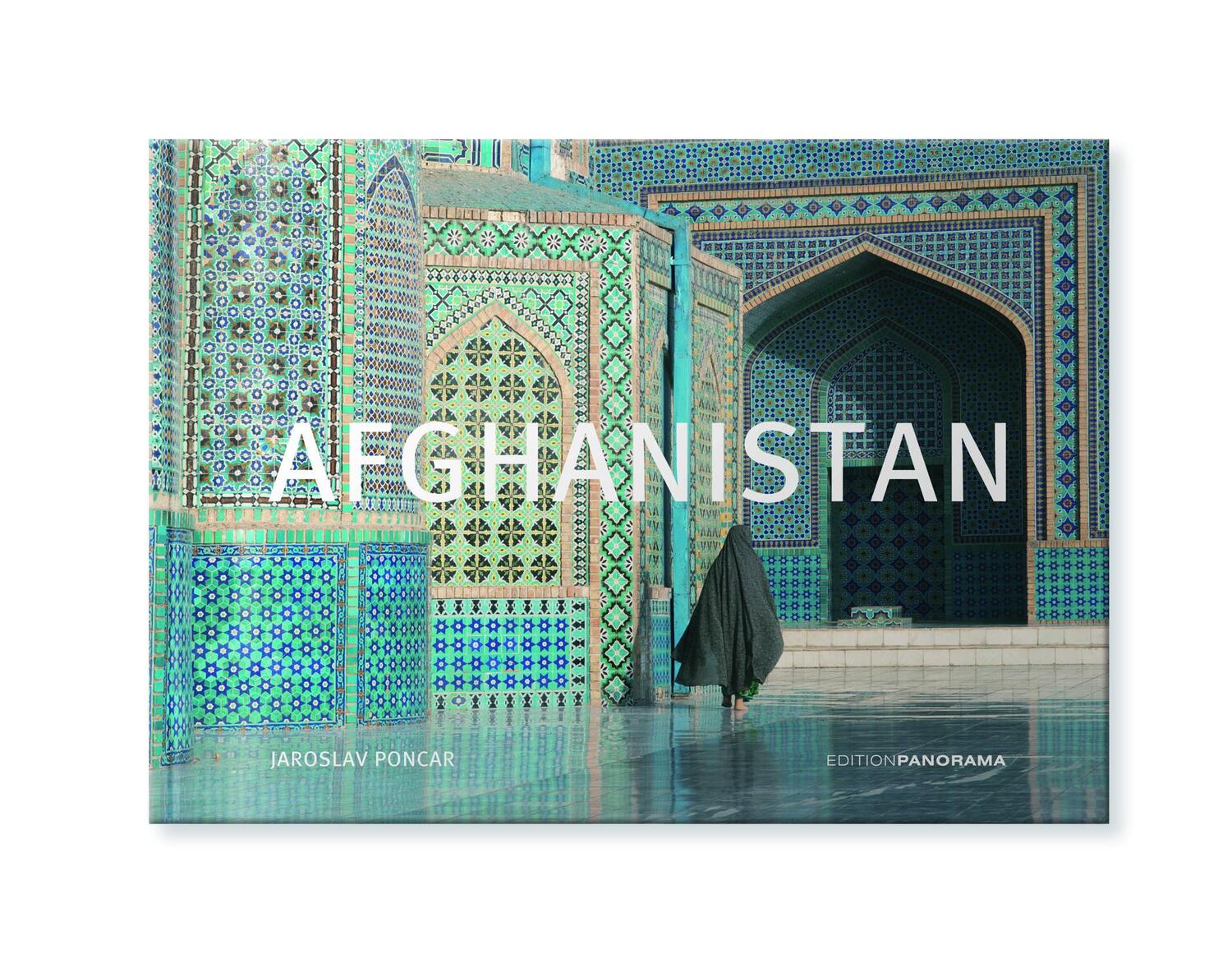 Cover: 9783898235440 | Afghanistan | Neuauflage 2016 | Jaroslav Poncar (u. a.) | Buch | 2016