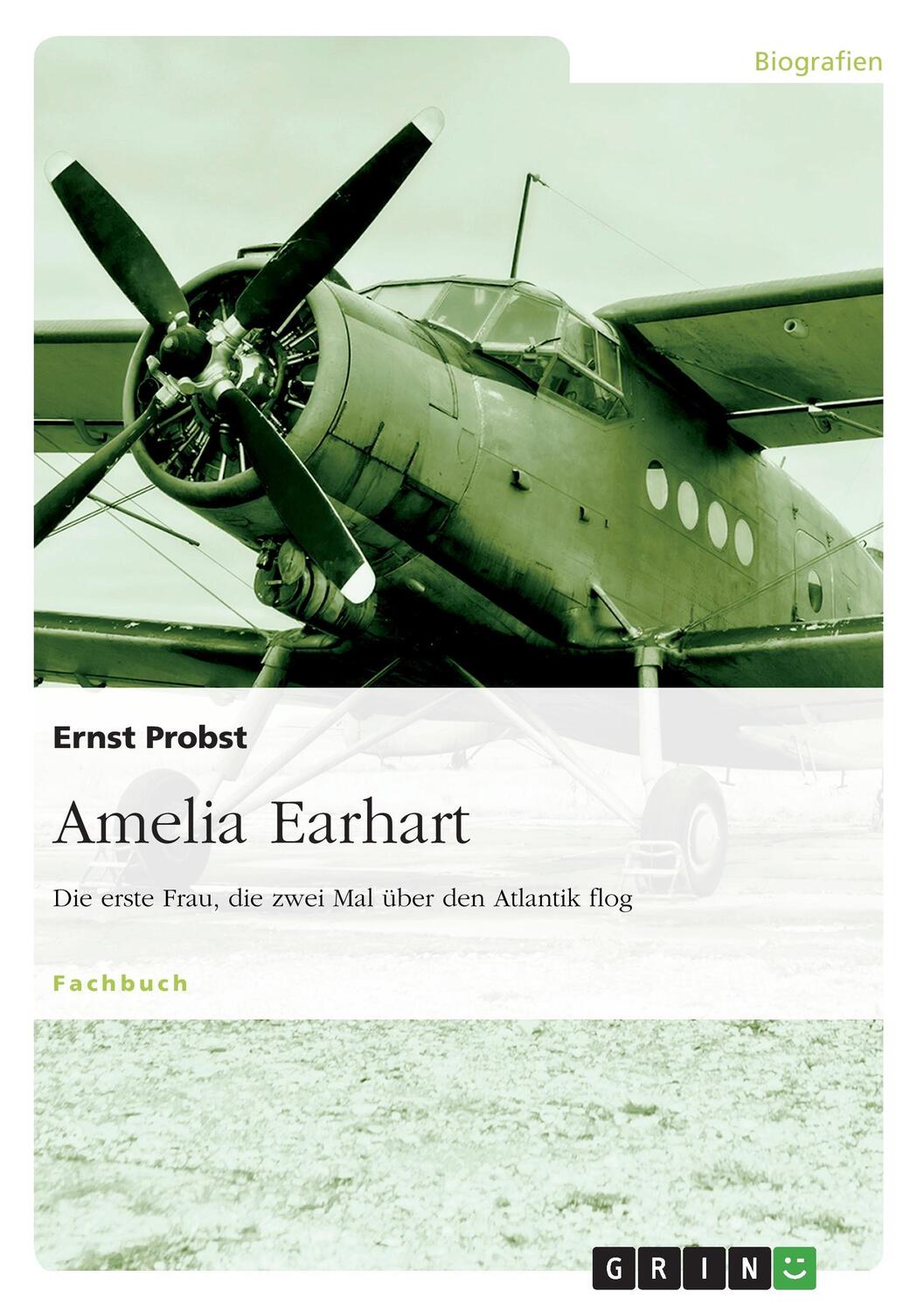 Cover: 9783656304548 | Amelia Earhart - Die erste Frau, die zwei Mal über den Atlantik flog
