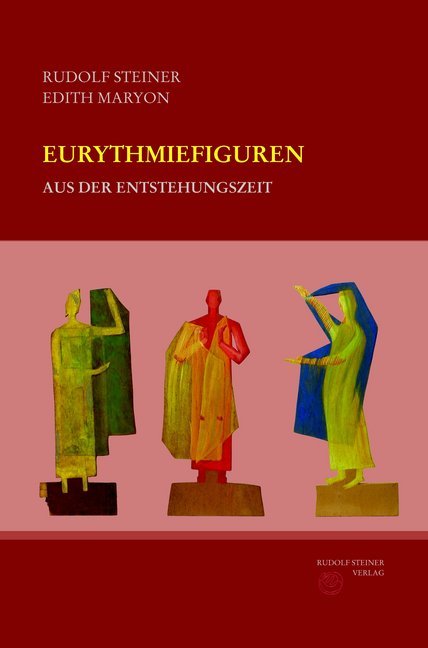 Cover: 9783727436710 | Eurythmiefiguren aus der Entstehungszeit | Rudolf Steiner (u. a.)