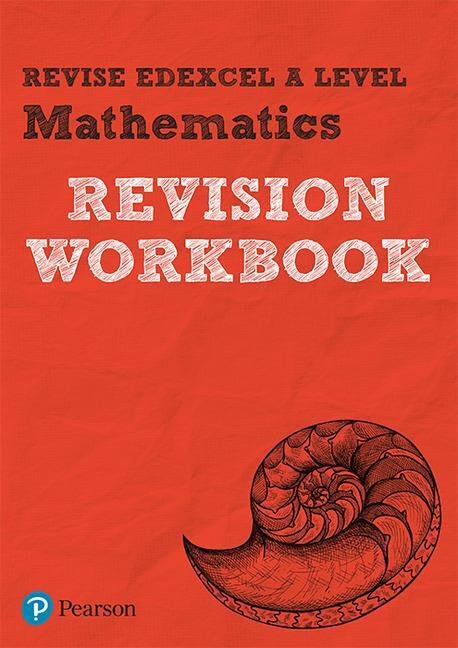 Cover: 9781292190600 | Pearson REVISE Edexcel A level Maths Revision Workbook | Harry Smith