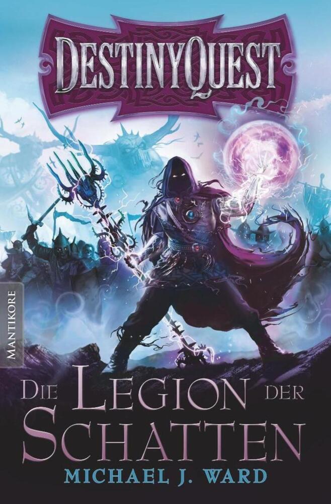 Cover: 9783939212751 | Destiny Quest 1: Die Legion der Schatten | Ein Fantasy-Spielbuch