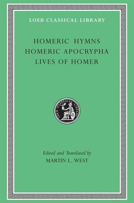 Cover: 9780674996069 | Homeric Hymns. Homeric Apocrypha. Lives of Homer | Homer | Buch | 2003
