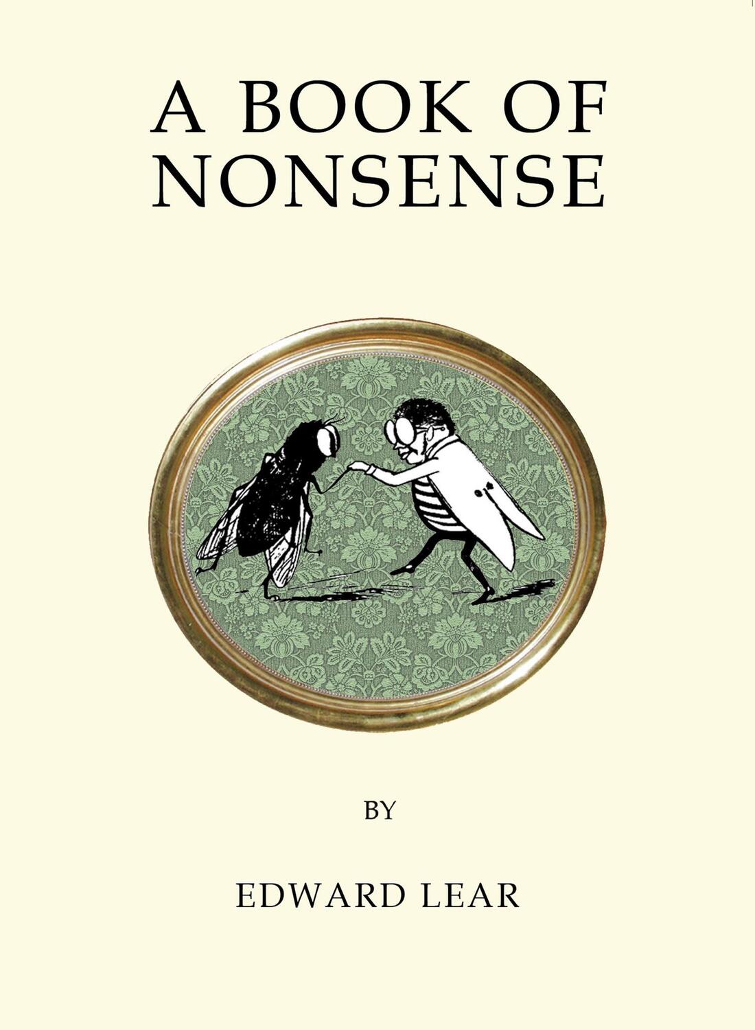 Cover: 9781847497482 | A Book of Nonsense | Edward Lear | Taschenbuch | Quirky Classics