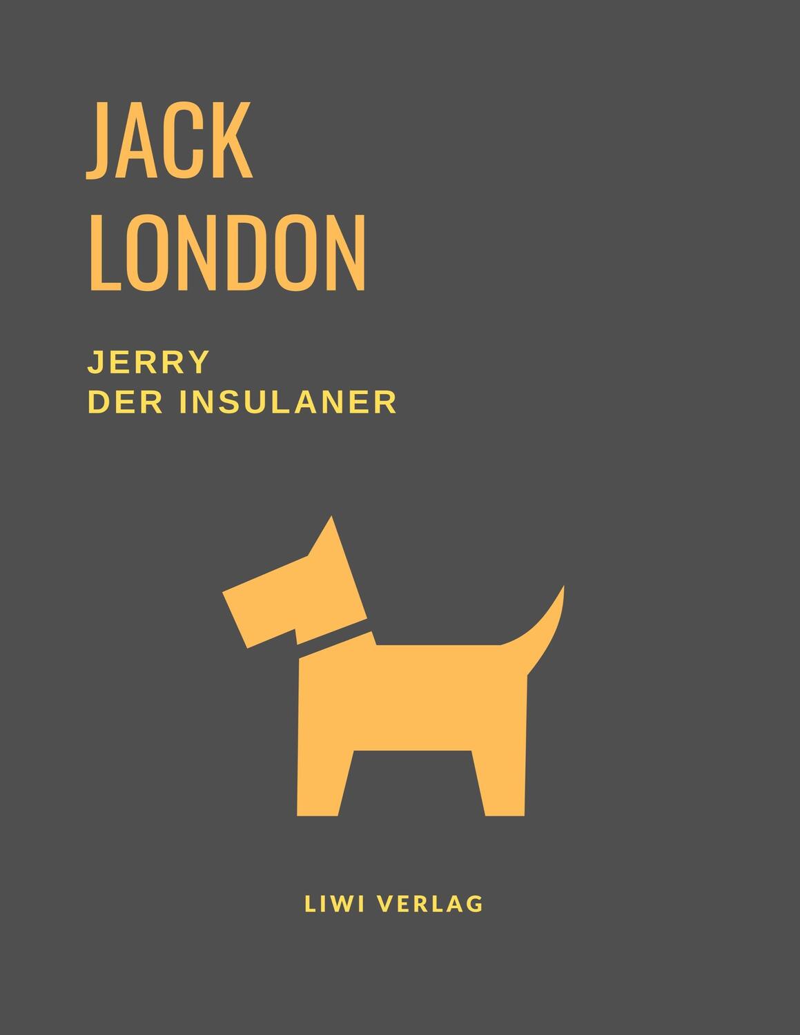 Cover: 9783965422698 | Jerry der Insulaner (Eine Hundegeschichte von Jack London) | London